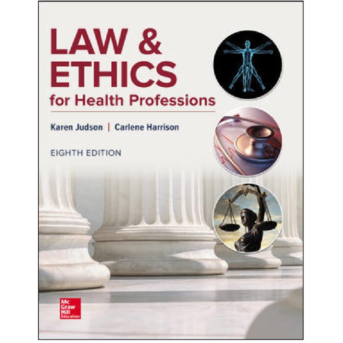 Law Ethics For Health Professions 8th Edition By Karen Judson – Test Bank