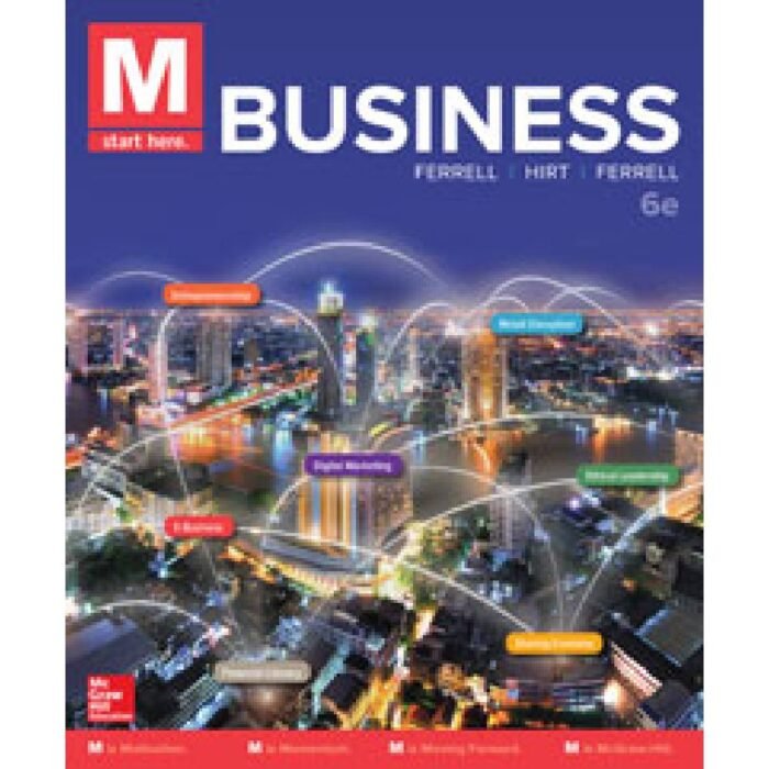 M Business 6th Edition By OC Ferrell – Test Bank