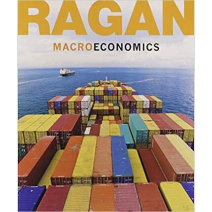 Macroeconomics 15th Canadian Edition By Christopher T.S. Ragan – Test Bank