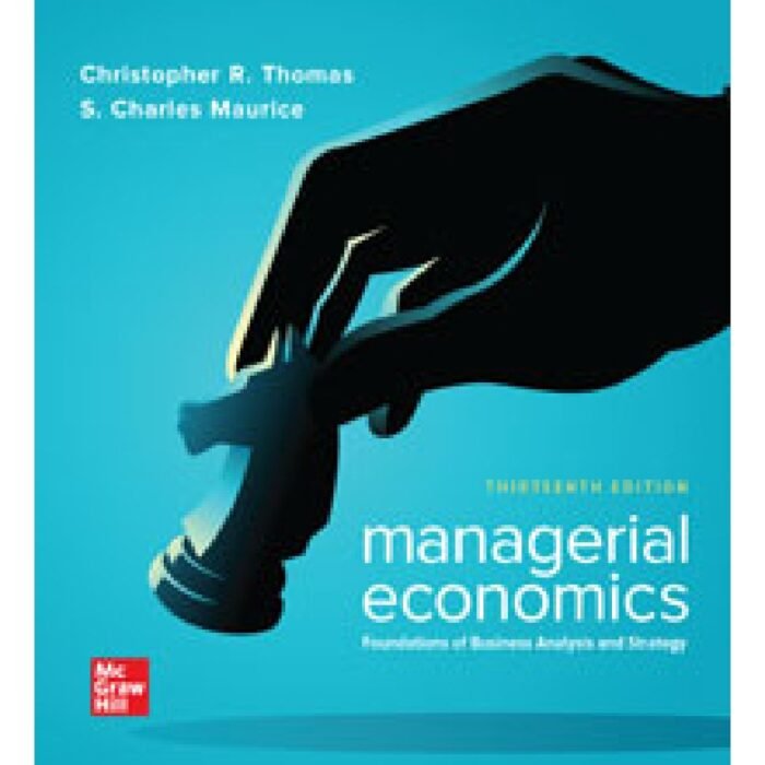Managerial Economics 13th Edition By Christopher Thomas – Test Bank