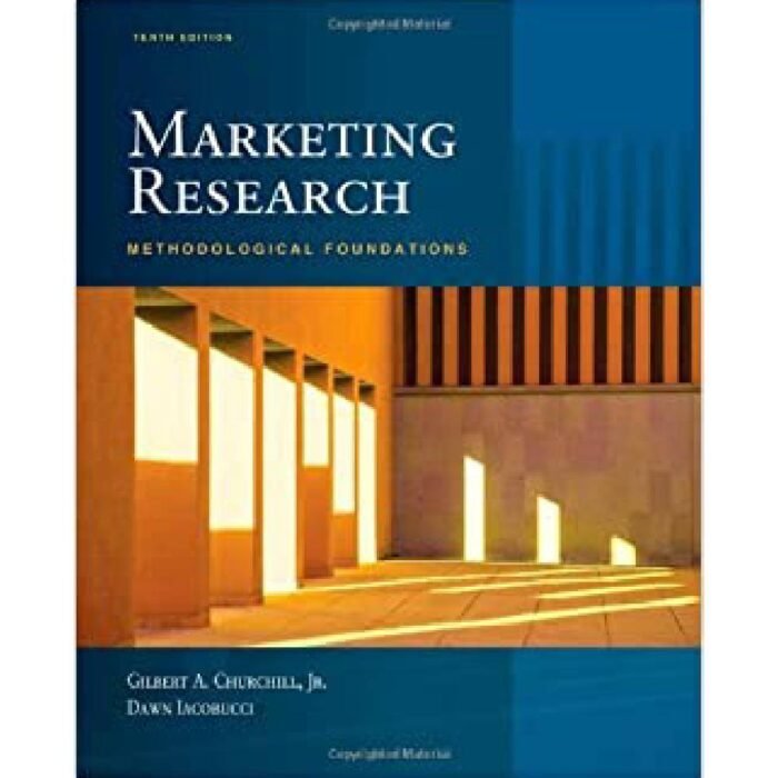 Marketing Research Methodological Foundations 10th Edition By Churchill – Test Bank