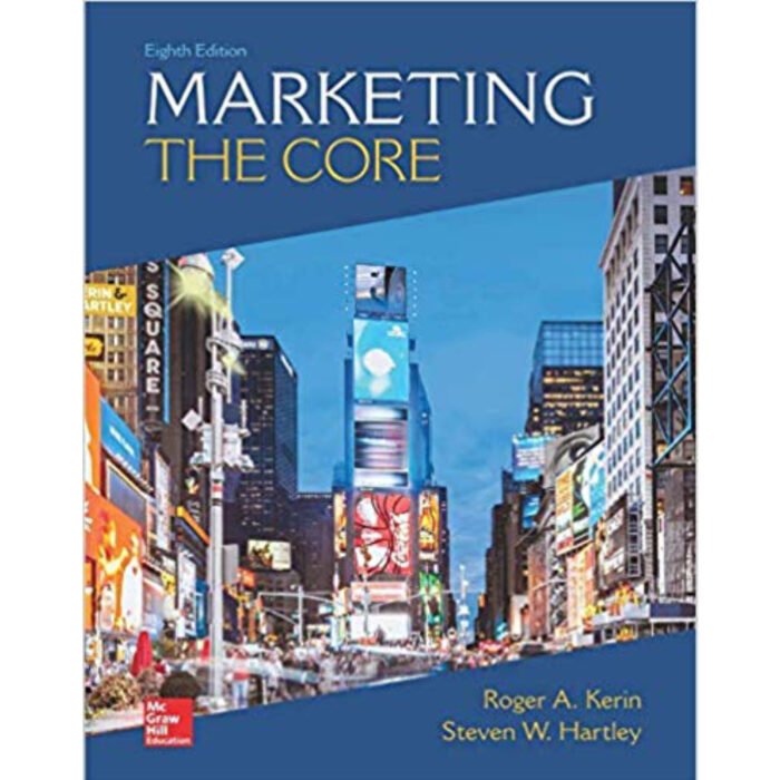 Marketing The Core 8th Edition By Roger Kerin – Test Bank