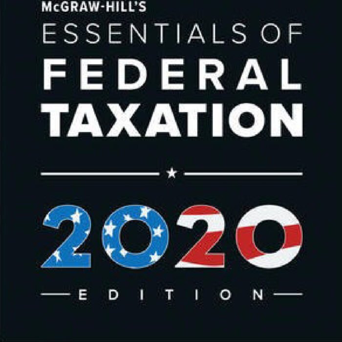 McGraw Hills Essentials Of Federal Taxation 2020 11th Edition By Brian Spilker – Test Bank