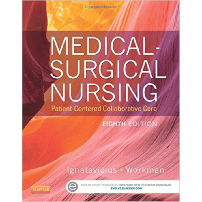 Medical Surgical Nursing Patient Centered Collaborative Care 8th Edition By Donna D. Ignatavicius – Test Bank
