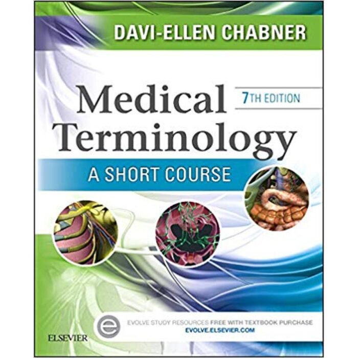 Medical Terminology A Short Course 7th Edition By Chabner BA MAT – Test Bank