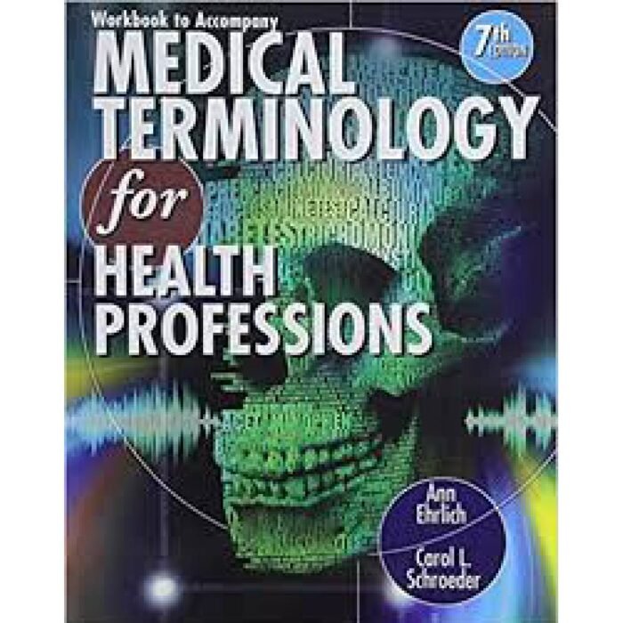 Medical Terminology For Health Professions 7th Edition By Ann Ehrlich Test Bank