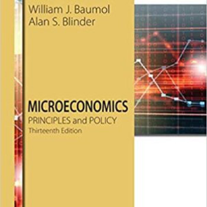 Microeconomics Principles And Policy 13th Edition By William J. Baumol – Test Bank 1