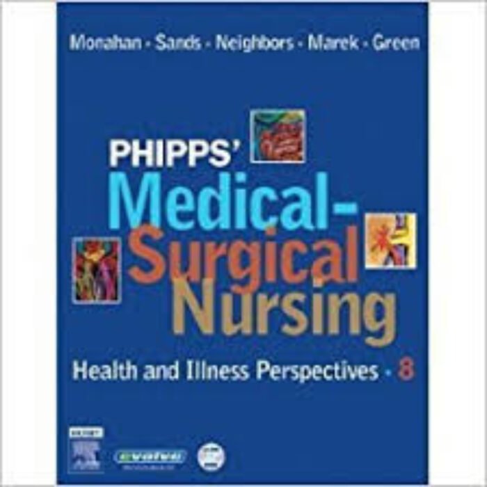 Monahan Phipps Medical Surgical Nursing 8th Edition By Monahan Test Bank