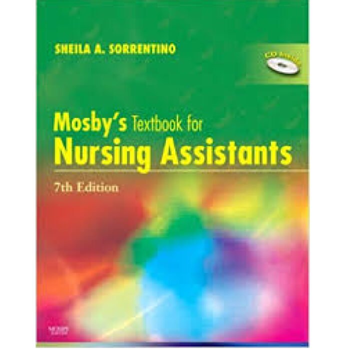 Mosbys Textbook For Nursing Assistants 7th Edition By Sheila A. Sorrentino – Test Bank