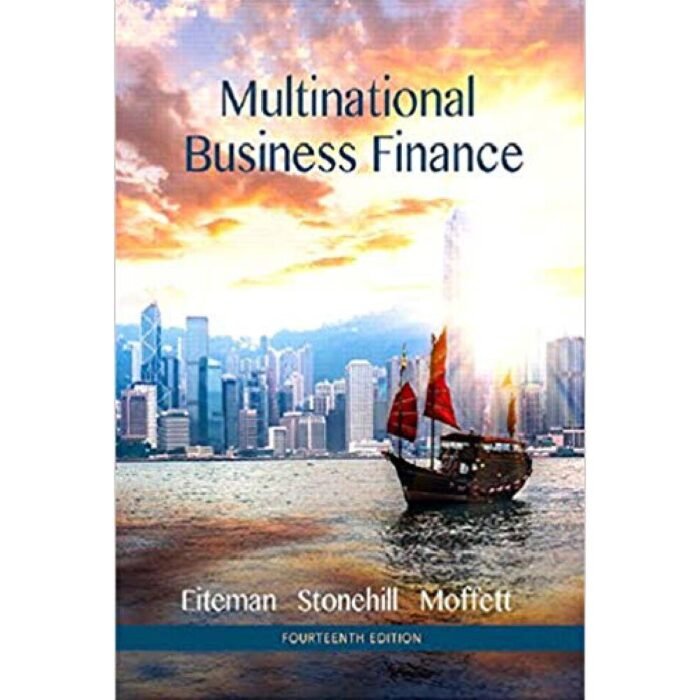 Multinational Business Finance 14th Edition By David K. Eiteman – Test Bank