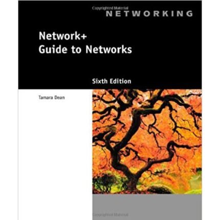 Network Guide To Networks 6th Edition By Tamara Dean – Test Bank