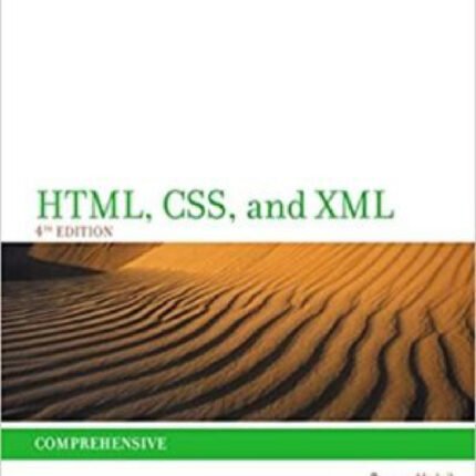 New Perspectives On HTML CSS And XML Comprehensive 4th Edition By Patrick Carey – Test Bank