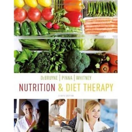 Nutrition And Diet Therapy 8th Edition By Linda Kelly DeBruyne Test Bank