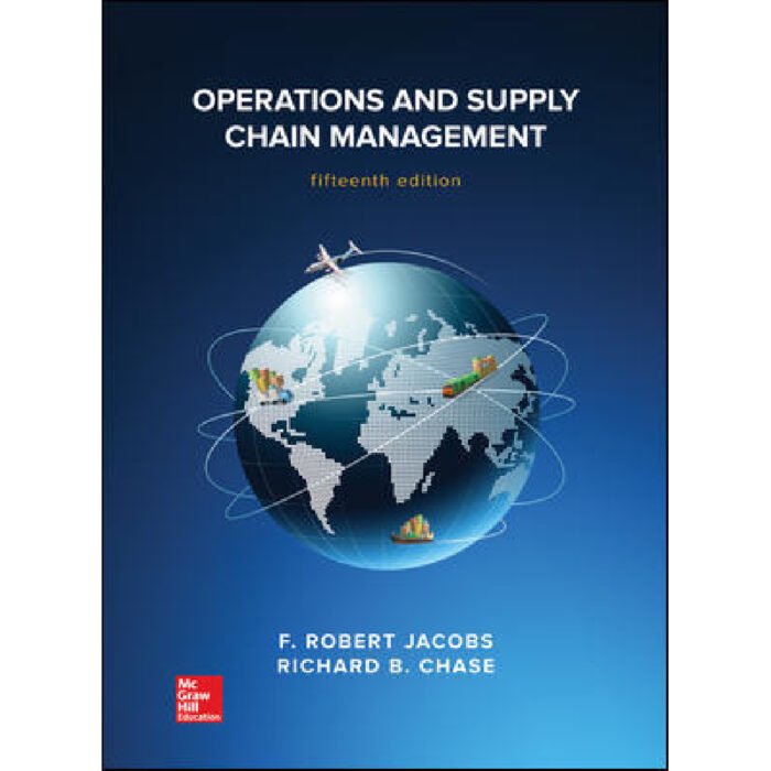 Operations And Supply Chain Management 15th Edition By Jacobs – Test Bank