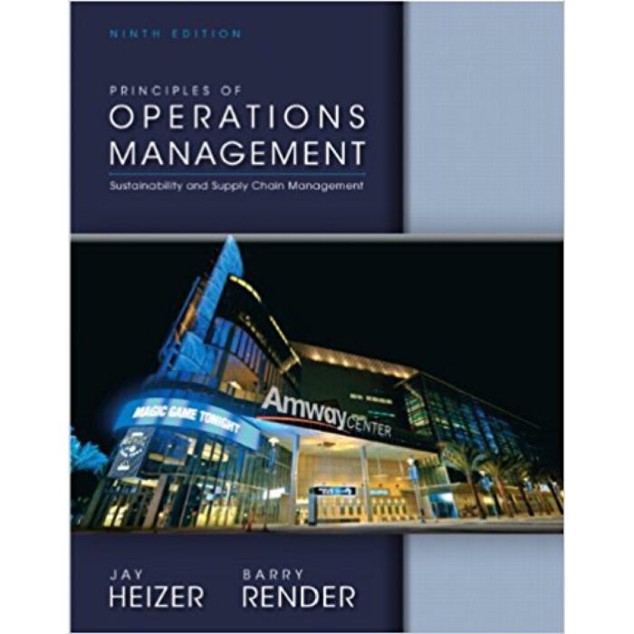 Operations Management 9th Edition By Heizer Render – Test Bank