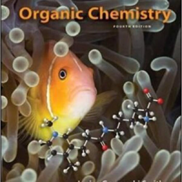 Organic Chemistry 4th Edition By Janice Smith – Test Bank