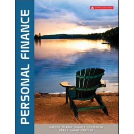 Personal Finance 7th Canadian Edition By Kapoor – Test Bank