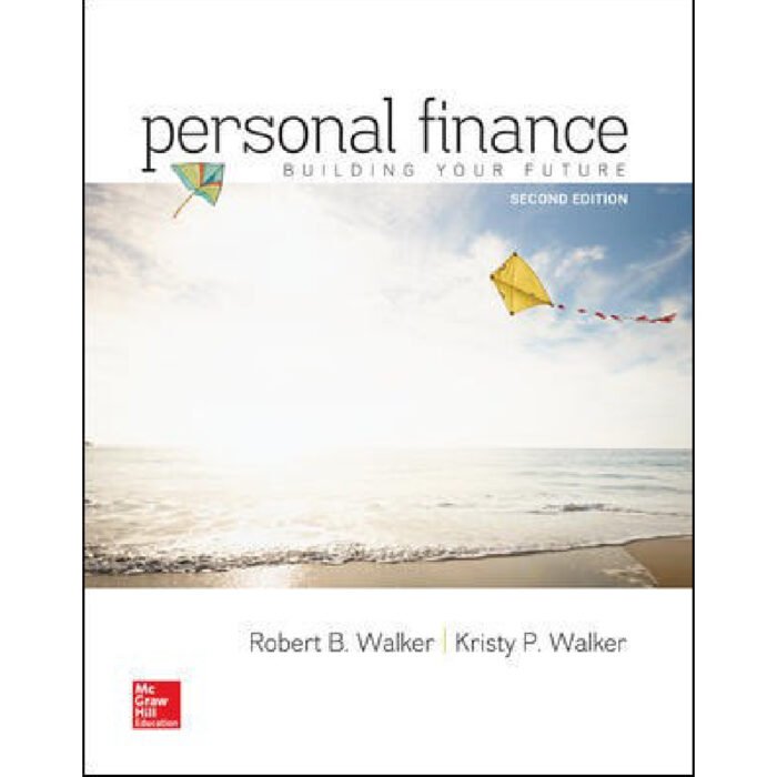 Personal Finance Building Your Future 2nd Edition By Robert Walker – Test Bank