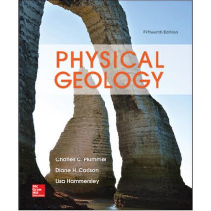Physical Geology 15th Edition By Charles Carlos Plummer – Test Bank