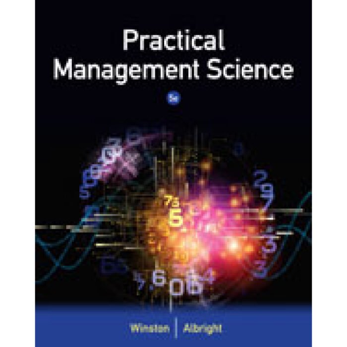 Practical Management Science 5th Edition By Wayne L Winston S Christian Albright – Test Bank