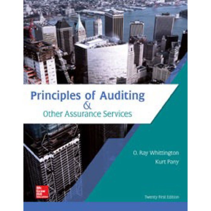 Principles Of Auditing Other Assurance Services 21st Edition By Ray Whittington – Test Bank