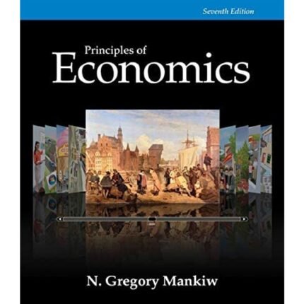 Principles Of Economics 7th Edition By Mankiw – Test Bank