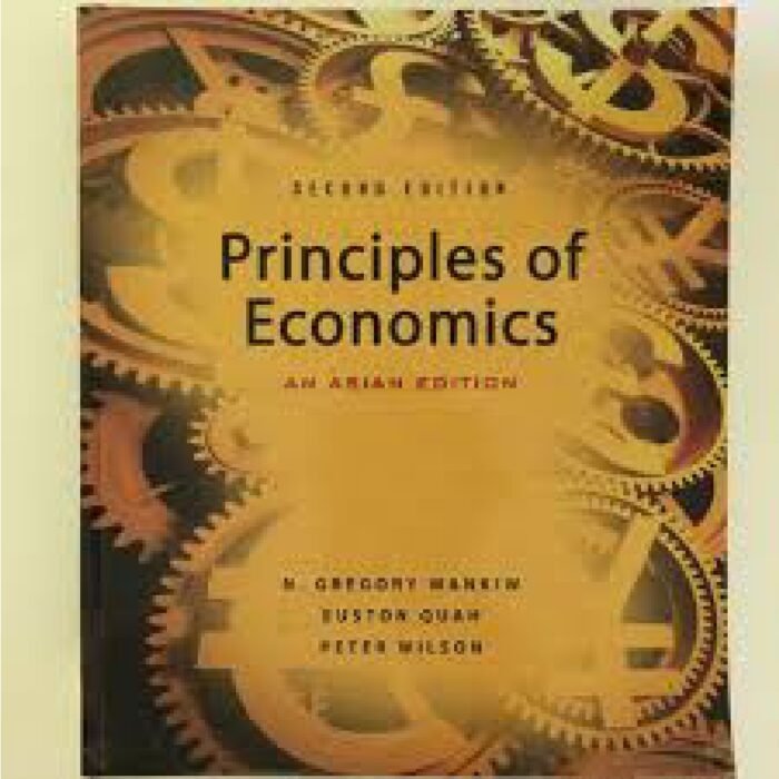 Principles Of Economics An Asian Edition 2nd Edition By N. Gregory Mankiw – Test Bank