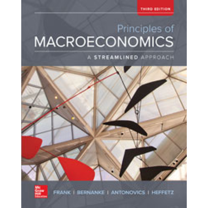 Principles Of Macroeconomics A Streamlined Approach 3rd Edition By Robert Frank – Test Bank