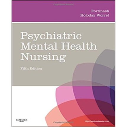 Psychiatric Mental Health Nursing 5th Edition By Fortinash