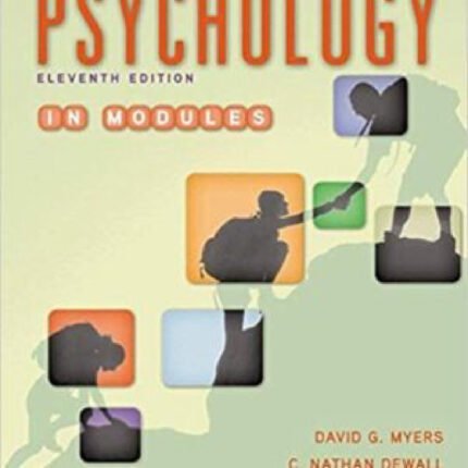 Psychology In Modules 11th Edition By David G. Myers – Test Bank