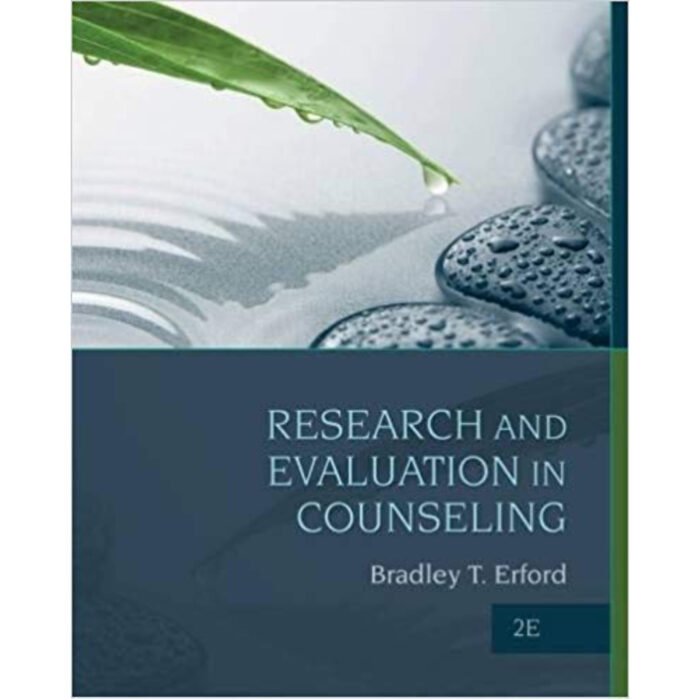 Research And Evaluation In Counseling 2nd Edition By Bradley – Test Bank