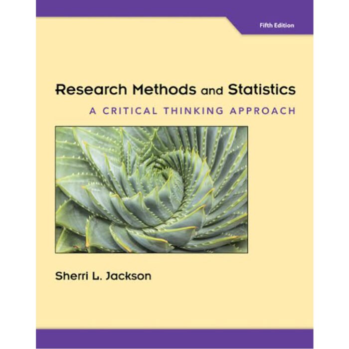 Research Methods And Statistics A Critical Thinking Approach 5th Edition By Sherri L. Jackson – Test Bank