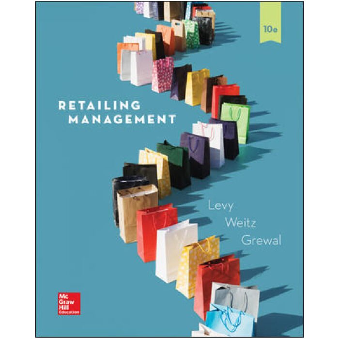 Retailing Management 10th Edition By Michael Levy Test Bank