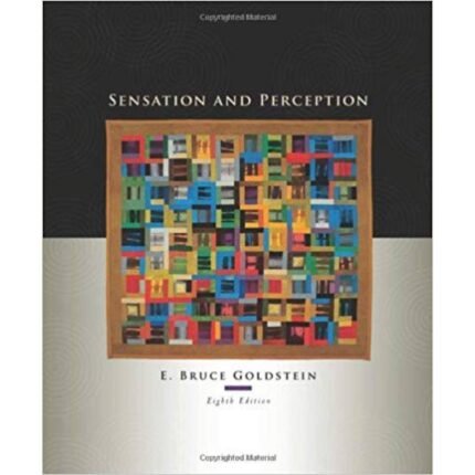 Sensation And Perception 8th Edition By Goldstein – Test Bank