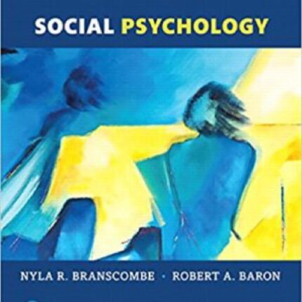 Social Psychology 14th Edition By Nyla R. Branscome – Test Bank