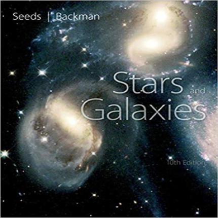 Stars And Galaxies 10th Edition By Michael A. Seeds – Test Bank