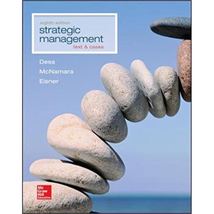 Strategic Management 8th Edition By Dess Test Bank