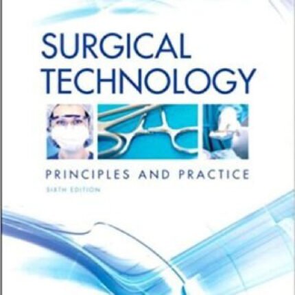 Surgical Technology Principles And Practice 6th Edition By Joanna Kotcher Test Bank