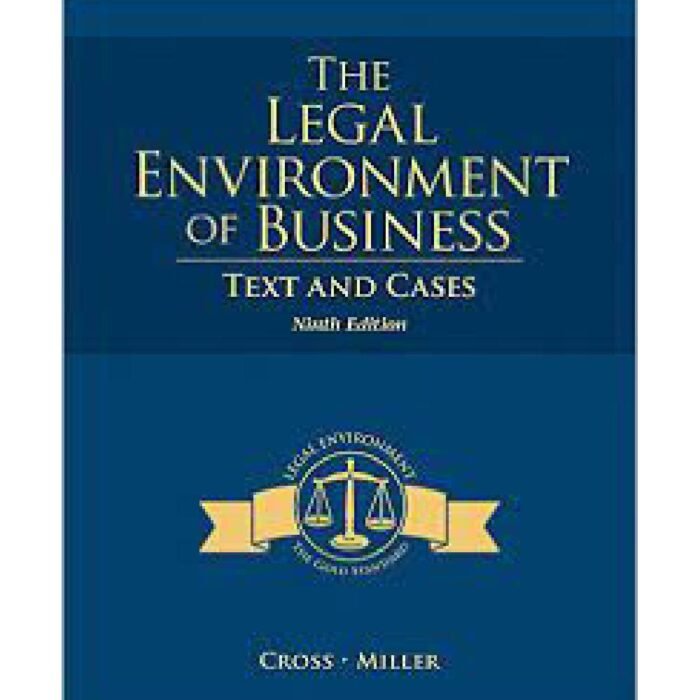 Test Bank For The Legal Environment Of Business Text And Cases 9th Edition By Cross