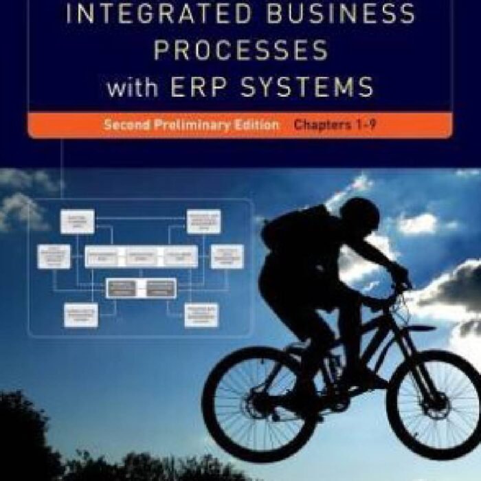 Test Bank Of Integrated Business Processes With ERP Systems 1st Edition By Simha R. Magal