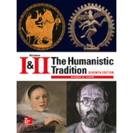 The Humanistic Tradition 7th Edition By Gloria K. Fiero – Test Bank