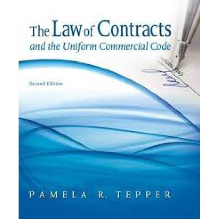 The Law Of Contracts And The Uniform Commercial Code 2nd Edition By Pamela Tepper – Test Bank