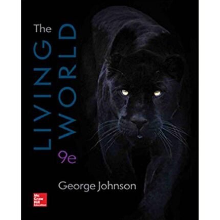 The Living World 9th Edition By George Johnson – Test Bank