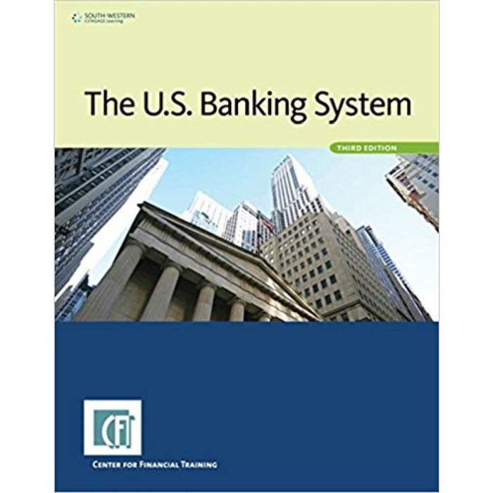 The U.S. Banking System 3rd Edition – Test Bank
