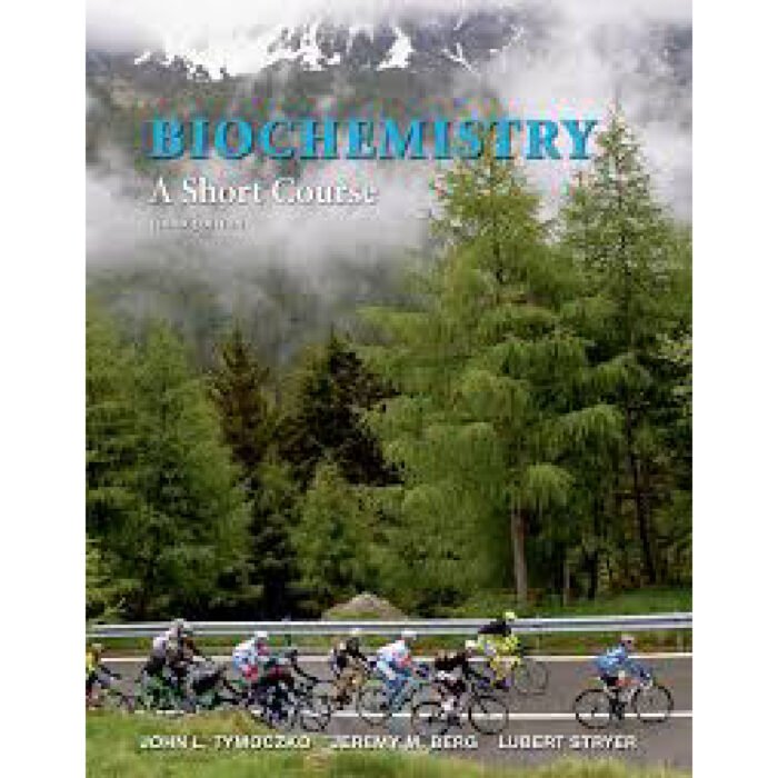 Tymoczkos Biochemistry A Short Course 3rd Edition Six Month Access By John Test Bank