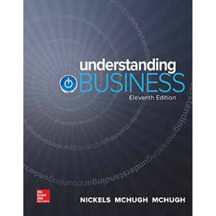 Understanding Business 11th Edition By William Nickels Test Bank