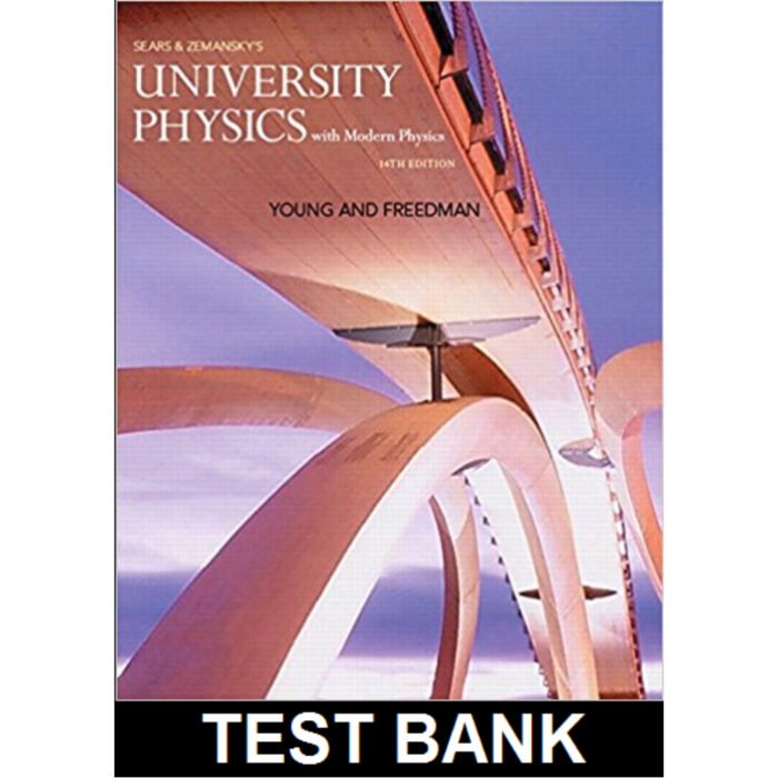 University Physics With Modern Physics 14th Edition By Young – Test Bank
